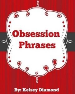 Obsession Phrases