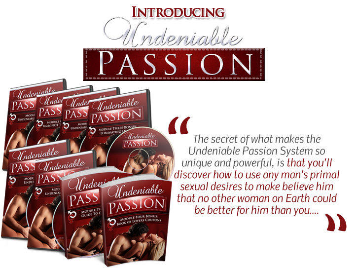 Undeniable Passion Review