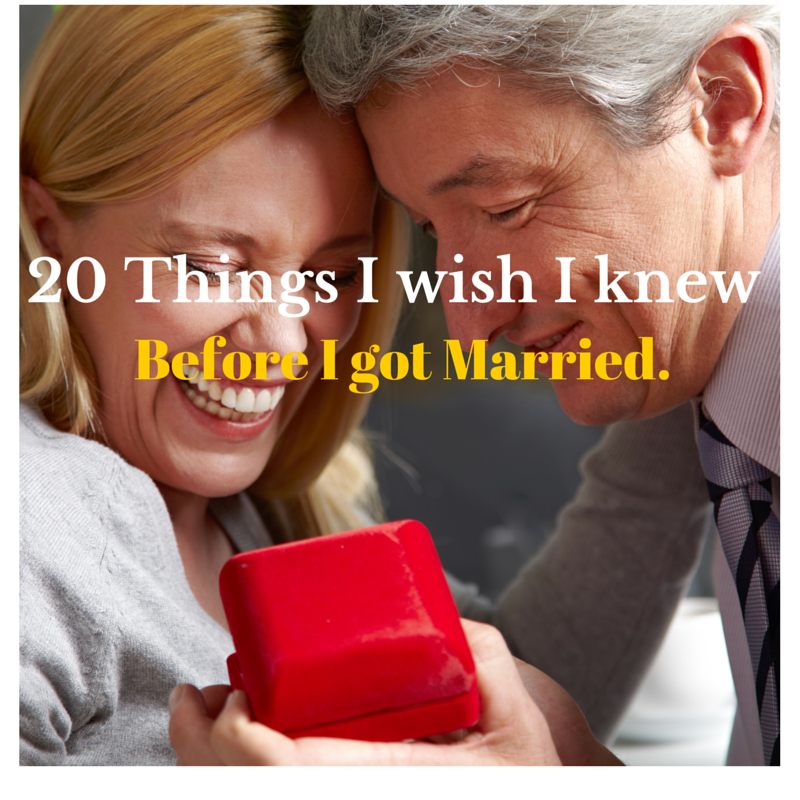 20 Things I wish I knew before I got Married.