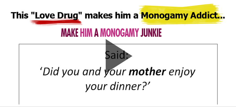 Make Him Monogamy Junkie