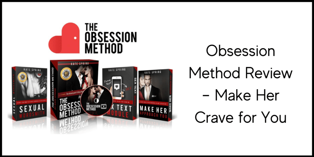 Obsession Method by Kate Spring