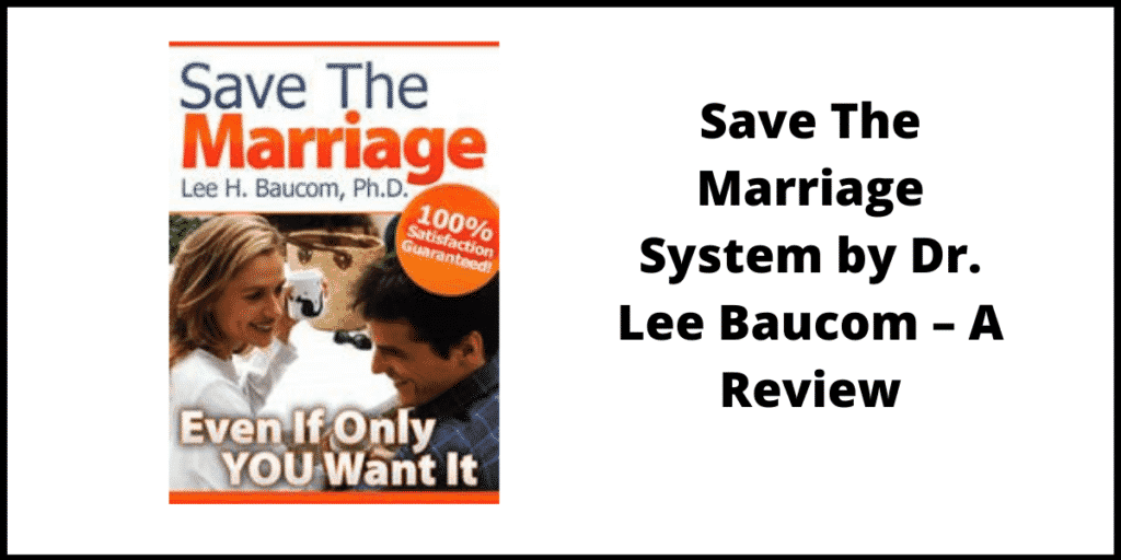 Save The Marriage System by Dr. Lee Baucom